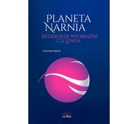 Planeta Narnia - Ward Michael (livre en polonais)