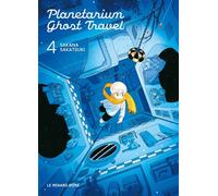 Planetarium Ghost Travel T4 - Sakana Sakatsuki - Rue De Sevres - broché - Manga