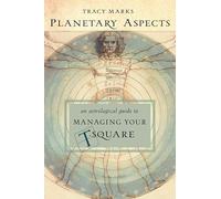 Planetary Aspects: An Astrological Guide to Managing Your T-Square