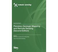 Planetary Geologic Mapping and Remote Sensing (Second Edition)