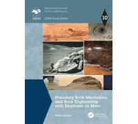 Planetary Rock Mechanics and Rock Engineering with Emphasis on Mars - Omer Aydan - CRC Press - ebook (ePub) - Livre