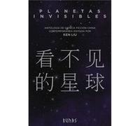 Planetas Invisibles Liu, Ken (Auteur)