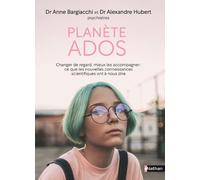 Anne Bargiacchi – Planète ados – Changer de regard, mieux les accompagner – Broché