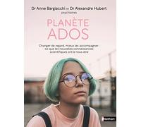 Planète ados - Changer de regard, mieux les accompagner