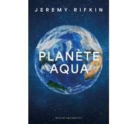 Planete aqua - Jeremy Rifkin - Buchet-Chastel - broché - Essai