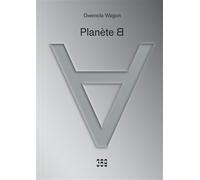 Planète B - Gwenola Wagon - 369 Eds - broché - Etude