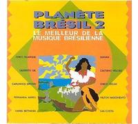 Planète Brésil 2 - Le Meilleur De La Musique Brésilienne