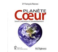 Planète Coeur - Santé Cardiaque Et Environnement