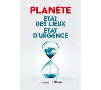 Planète - Etat Des Lieux, État D'urgence