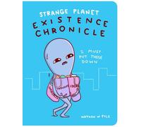 Planète étrange : Chronique de l'existence