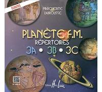 Planète F.M. Volume 3A - répertoire et théorie