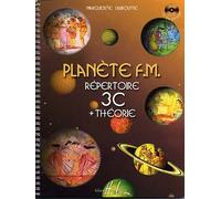 Planète F.M. Volume 3C - répertoire et théorie