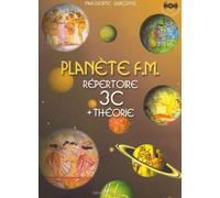 Planète F.M. Volume 3C - répertoire et théorie