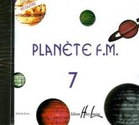 Planete fm vol.7 - ecoutes - formation musicale --- cd seul - audio