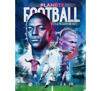Planète football – La passion du jeu – Gallimard
