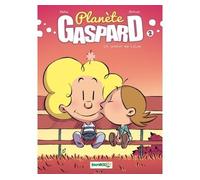 Planète Gaspard - tome 02 Un amour de Lilas - Domas - Bamboo Eds - cartonné - Bande dessinée