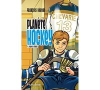 Planète hockey, Tome 4 : Faire sa trace