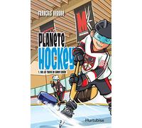 Planete Hockey V 01 Sur les Traces de Sydney Crosby