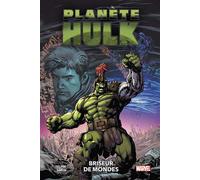 Planète Hulk : Briseur de mondes - Greg Pak - Panini Comics - cartonné - Comics