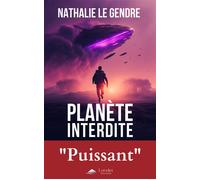 Planète interdite "Puissant" - Nathalie Le Gendre - Avallon & Combe - broché - Roman