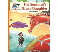 Planète lecture - La fille courageuse du samouraï - Orange : Galaxie
