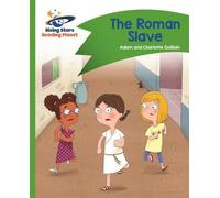 Planète lecture - L'esclave romain - Vert : Comet Street Kids