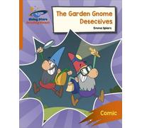 Planète lecture : Rocket Phonics - Target Practice - Les détectives nains de jardin - Orange