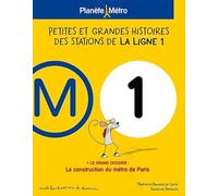 Planete metro ligne 1 - Petites et Grandes Histoires