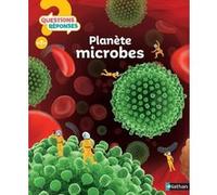 Planète microbes Muriel Zürcher (Auteur), Nicolas André (Illustration)