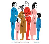 Planète migrants