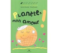 Planète, mon amour !