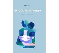 Planete Rebelle La Ruée Vers L'autre ; Histoires De Traversée