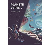 Planète verte ?