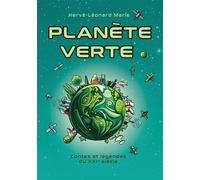 Planète verte - Marie Hervé-Léonard - Atramenta - broché - Nouvelles
