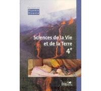 Planète Vivante - Sciences De La Vie Et De La Terre - 4e - Livre De L'élève
