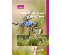 Planète Vivante - Sciences Et Vie De La Terre - 5e