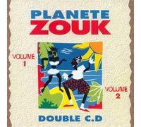 Planète Zouk - Le Meilleur De La Musique Antillaise - Volume 1 2 (172033)