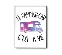 Planetee Affiche Camping car c'est la vie Camping-cariste | Poster Tableau Sport Humour pour décoration murale qualité papier Premium A4