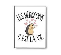Planetee Affiche Hérisson c'est la vie | Poster Tableau Sport Humour pour décoration murale qualité papier Premium A4