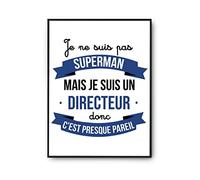 Planetee Affiche Je ne suis pas Superhéros, je suis Directeur | Poster Tableau Métier Humour pour décoration murale qualité papier Premium A2