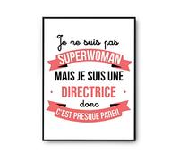 Planetee Affiche Je ne suis pas Superwoman, je suis Directrice | Poster Tableau Métier Humour pour décoration murale qualité papier Premium A4
