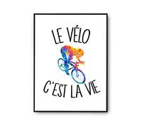Planetee Affiche Vélo c'est la vie Cyclisme | Poster Tableau Sport Humour pour décoration murale qualité papier Premium A4