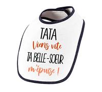 Planetee Bavoir Tata viens vite ta Belle-Soeur m'épuise