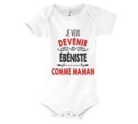 Planetee Body Bébé Je veux devenir Ébéniste comme Maman
