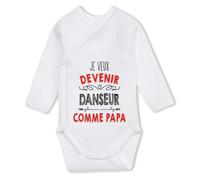 Planetee Body bébé manches longues Je veux devenir Danseur comme Papa 0-3 mois Coton - Cadeau Naissance Nourrisson Baby Shower