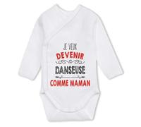 Planetee Body bébé manches longues Je veux devenir Danseuse comme Maman 0-3 mois Coton - Cadeau Naissance Nourrisson Baby Shower