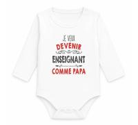 Planetee Body Bébé Manches Longues Je Veux Devenir Enseignant comme Papa | Coton 170 g/m² Blanc 3 mois à 18 mois | Bébé Fille Garçon Mixte | Cadeau Naissance Baby Shower Bapteme