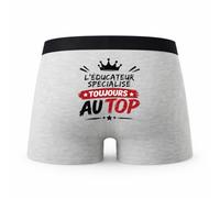 Planetee Caleçon Gris lEducateur specialise Toujours au Top Taille L - Dos - Humour Boxer Coton Motif Métier Idée Cadeau Anniversaire Noël Homme