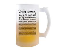 Planetee Chope de bière Je ne crois pas qu'il y ait de bonne ou de mauvaise situation | Verre à bière Pinte métier humour imprimé en France