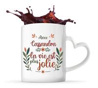Planetee Mug anse coeur Cassandra la vie est plus jolie | Tasse Cadeau Fête des Mères Anniversaire Soeur Noël Tata Marraine Saint Valentin
